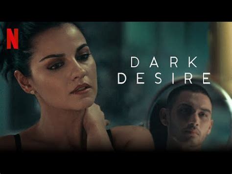 dark desire hot scene|Dark Desire Season 1 Review .